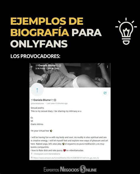 ejemplos de biografías para onlyfans|LOS MEJORES PERFILES Y BIOGRAFIAS PARA。